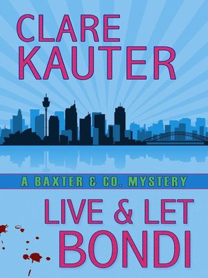 cover image of Live and Let Bondi